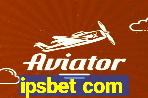 ipsbet com